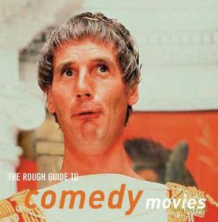 The Rough Guide to Comedy Movies 1