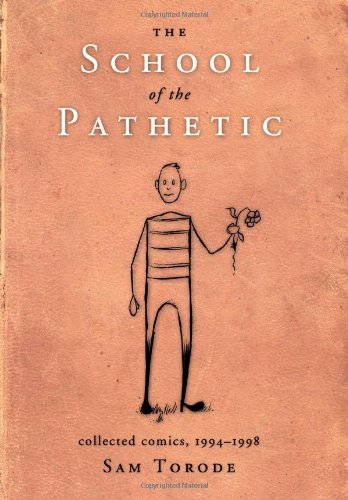 The School of the Pathetic: Collected Comics