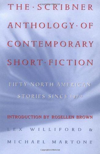 The Scribner Anthology of Contemporary Short Fiction: Fifty North American Stories Since 1970