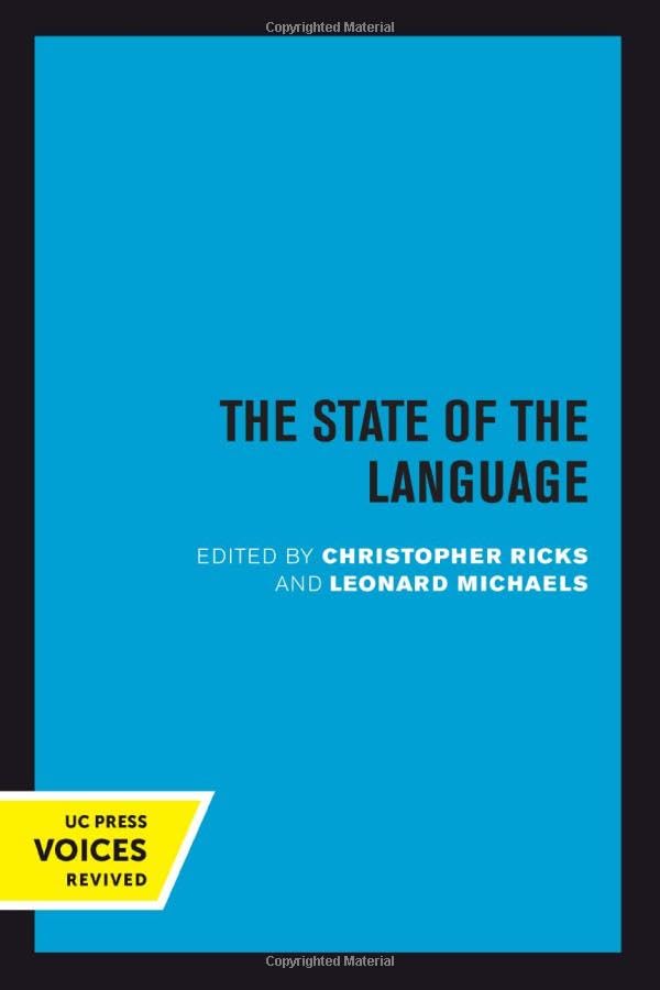 The State of the Language: New Observations, Objections, Angers, Bemusements, Hilarities, Perplexities, Revelations, Prognostications, and Warnings for the 1990s.