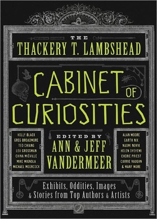 The Thackery T. Lambshead Cabinet of Curiosities