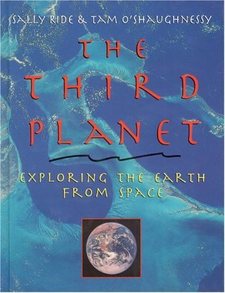 The Third Planet: Exploring the Earth from Space