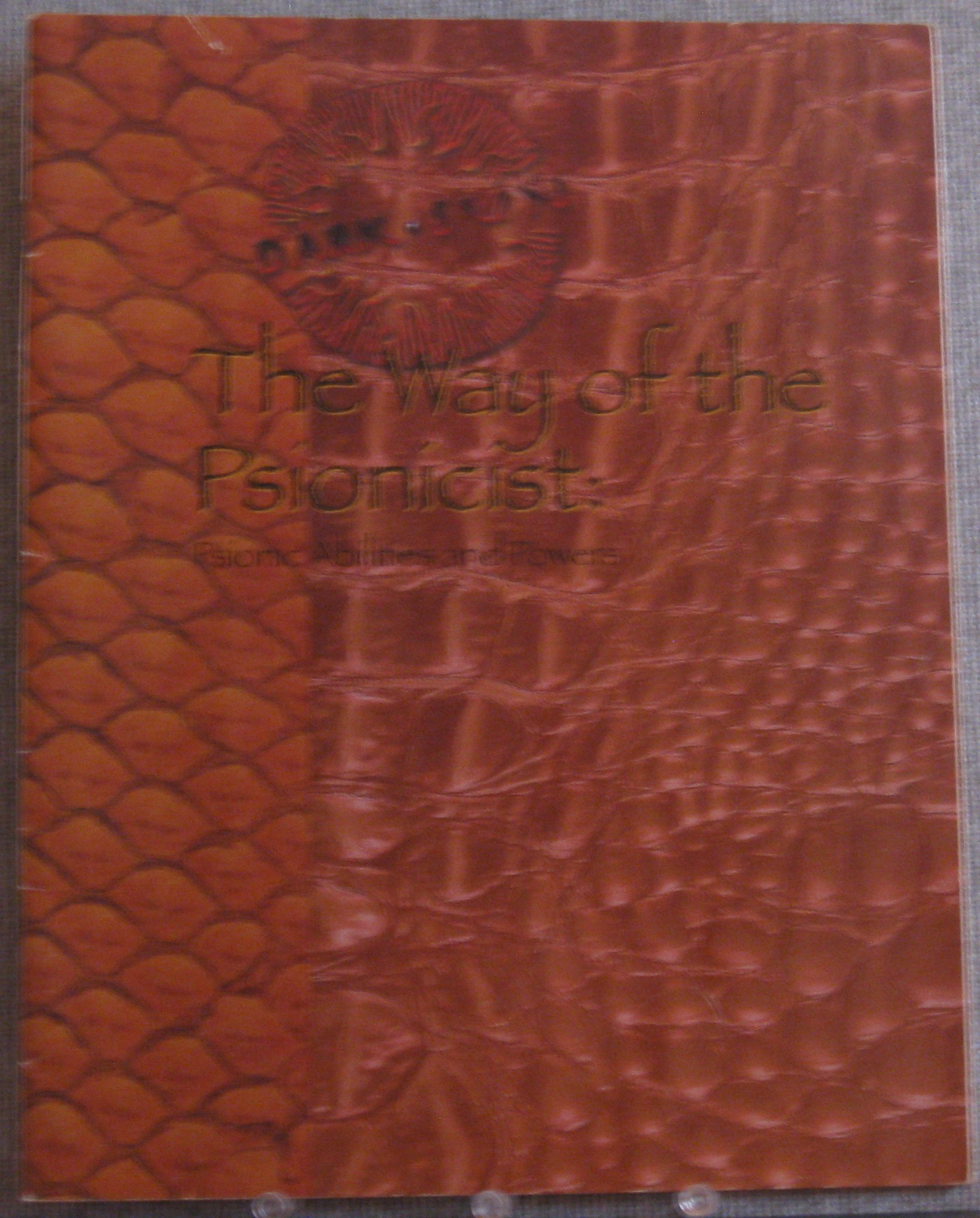 The Way of the Psionicist: Psionic Abilities and Powers - Advanced Dungeons & Dragons Dark Sun World