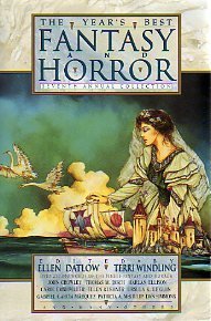 The Year's Best Fantasy and Horror: Seventh Annual Collection
