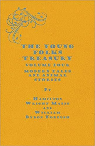 The Young Folks Treasury: Modern Tales and Animal Stories
