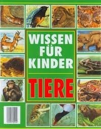 Tiere: Wissen für Kinder