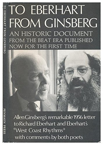 To Eberhart from Ginsberg: A Letter About Howl