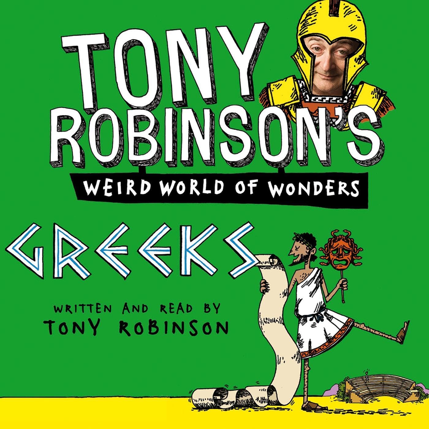 Tony Robinson's Weird World of Wonders: Greeks