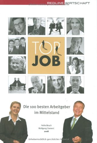 Top Job 2008. Die 100 besten Arbeitgeber im Mittelstand