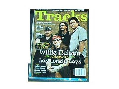 TRACKS Magazine October 2004 WILLIE NELSON with Los Lonely Boys, Brian Wilson, Joss Stone