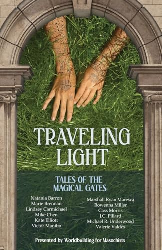 Traveling Light: Tales of the Magical Gates