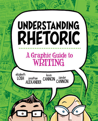 Understanding Rhetoric: A Graphic Guide to Writing