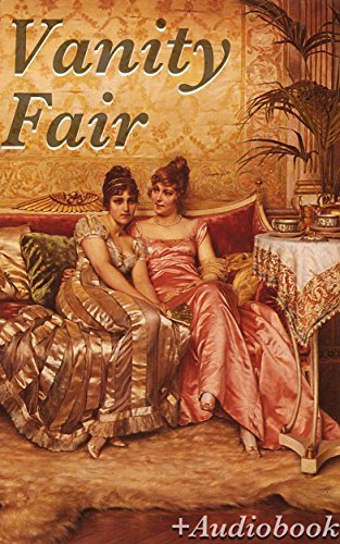 Vanity Fair (+Audiobook): With 5 Other Standards of English Literature