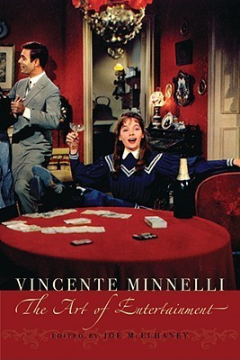 Vincente Minnelli: The Art of Entertainment