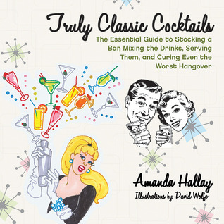 Vintage Cocktails: Retro Recipes for the Home Mixologist