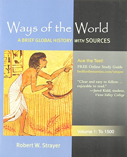 Ways of the World with Sources V1 & Bedford Glossary World History & Historical Atlas of World History & World History Matters