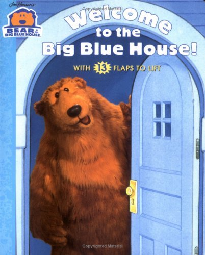 Welcome to the Big Blue House!: With 13 Flaps to Lift