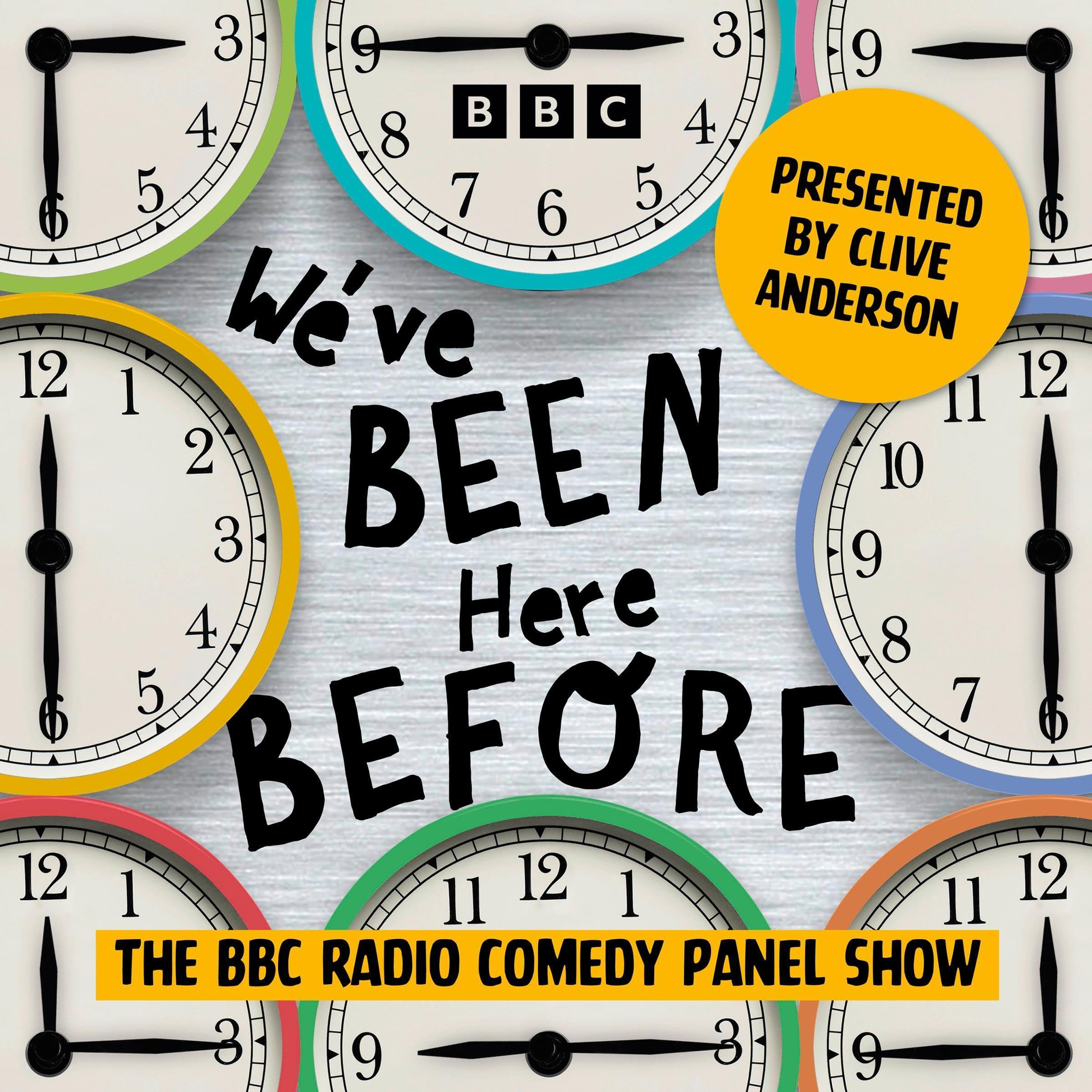 We’ve Been Here Before: The Complete Series 1 and 2: The BBC Radio Comedy Panel Show