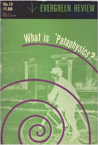 What is 'Pataphysics?