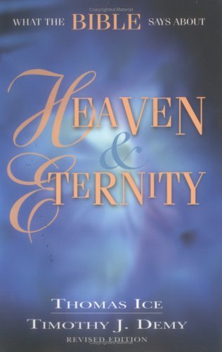 What the Bible Says About Heaven and Eternity