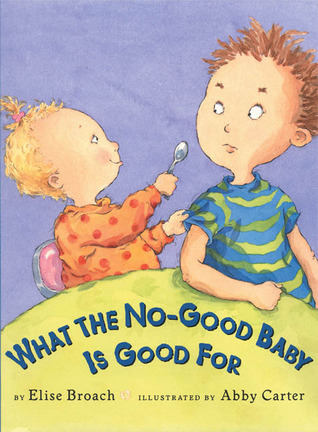 What the No-Good Baby is Good For