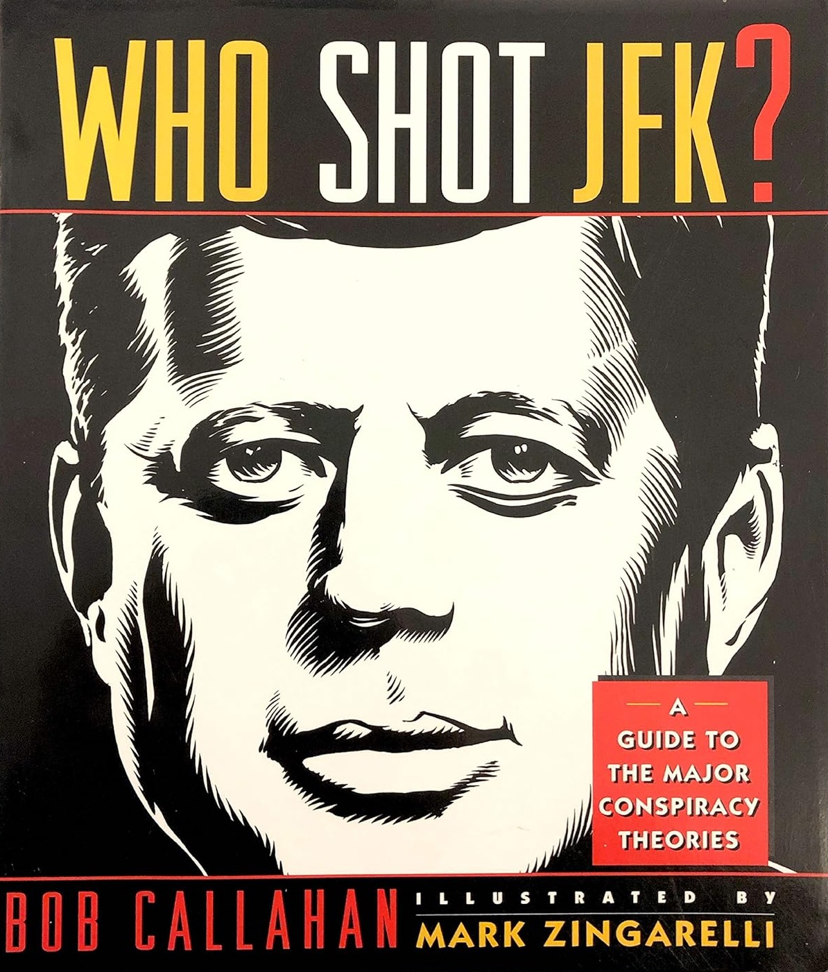Who Shot JFK? A Guide to the Major Conspiracy Theories