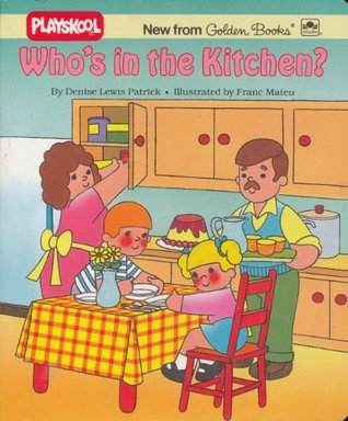 Who's in the Kitchen?