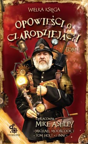 Wielka księga opowieści o czarodziejach, t.1