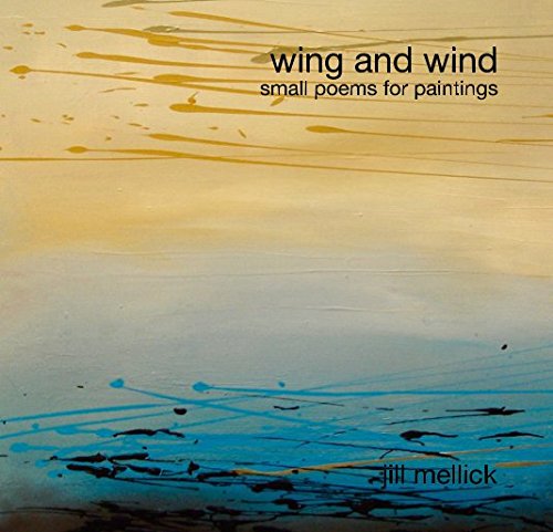 wing and wind small poems for paintings