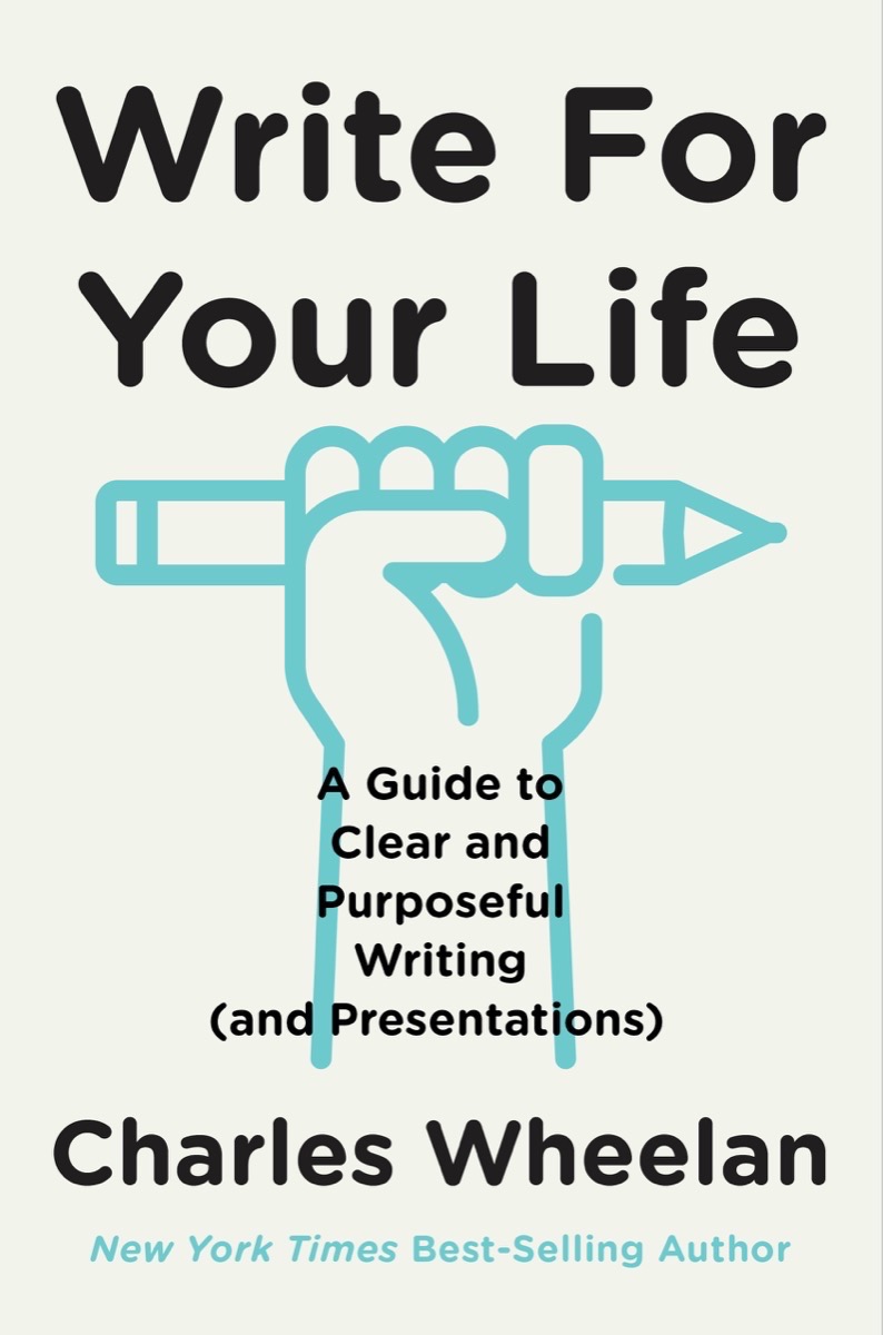 Write for Your Life: A Guide to Clear and Purposeful Writing