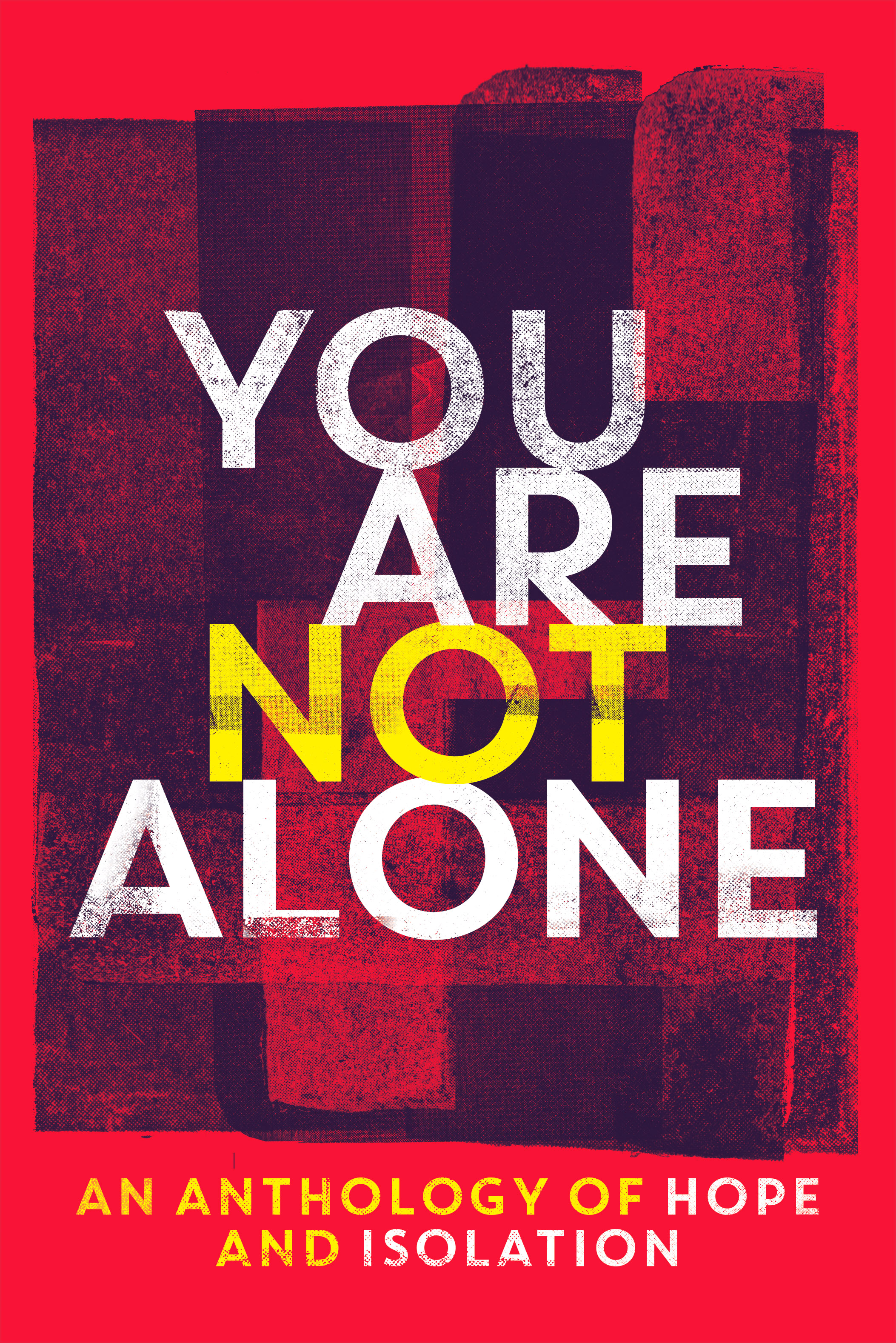 You Are Not Alone