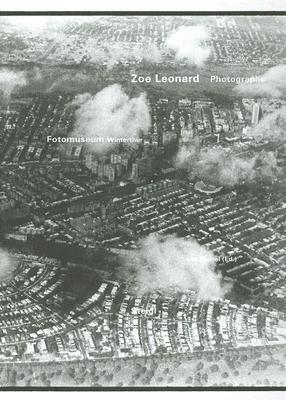 Zoe Leonard: Photographs